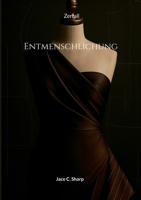 Entmenschlichung (German Edition) 3759730396 Book Cover
