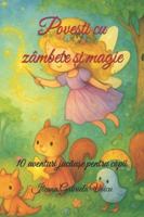 Pove?ti cu zâmbete ?i magie: 10 aventuri jucau?e pentru copii B0G44S52F8 Book Cover