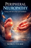 Peripheral Neuropathy B0GMLKDWFH Book Cover