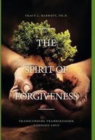 The Spirit of Forgiveness 1770675612 Book Cover