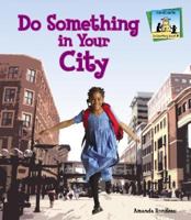 Do Something in Your City 1591975719 Book Cover