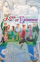 Love or Enchantment: Chronicles of Sphinx and Trevi 0978569555 Book Cover
