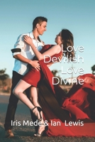 Love Devilish LOVE DEVINE B09QJZGWGP Book Cover