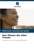 Das Wissen der alten Frauen (German Edition) 6209855229 Book Cover