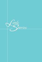 Little Stories 146537535X Book Cover