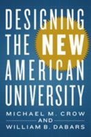 Designing the New American University 1421417235 Book Cover