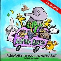 Alpha Bus: German - English bilingual edition B09H93V2BQ Book Cover