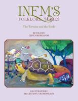 Inem's Folklore Series: The Tortoise and the Birds 1490729348 Book Cover