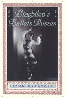 Diaghilev's Ballets Russes 0195076044 Book Cover