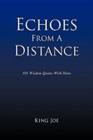 Echoes from a Distance 1436375363 Book Cover