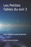 Les Petites fables du soir 2 (French Edition) B0DXFCFJ74 Book Cover
