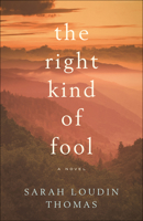The Right Kind of Fool 0764234013 Book Cover