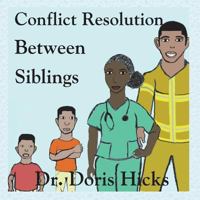 Conflict Resolution Between Siblings 1986507637 Book Cover