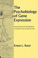The Psychobiology of Gene Expression 0393703436 Book Cover