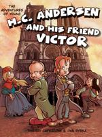 H.C. Anderson and His Friend Victor 0716609630 Book Cover