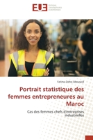 Portrait statistique des femmes entrepreneures au Maroc 6203449962 Book Cover