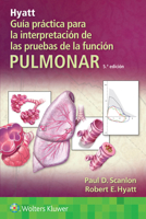 Hyatt. Guía práctica para la interpretación de las pruebas de la función pulmonar 841889265X Book Cover