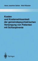 Kosten Und Kostenwirksamkeit Der Gemeindepsychiatrischen Versorgung Von Patienten Mit Schizophrenie 3642722318 Book Cover