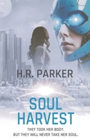 Soul Harvest: A Novelette B0FRMCHTZP Book Cover