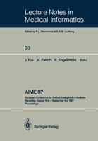 Aime 87 (Lecture Notes in Medical Informatics) 3540184023 Book Cover