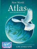New World Atlas: Earth Changes Prophecies From the Ascended Masters for Japan/ Australia China/ Indi 1880050072 Book Cover