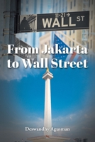 From Jakarta to Wall Street B0F95N8H1W Book Cover