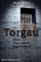 Torgau: nach wahren Begebenheiten 1548199001 Book Cover