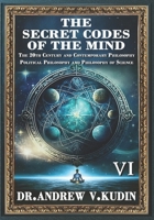 THE SECRET CODES OF THE MIND: INTRODUCTION TO PHILOSOPHY: Book VI B0F2HRW84W Book Cover