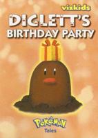 Pokemon Tales: Diglett's Birthday Party: Digletts's Birthday Party (Pokémon Tales) 1421509369 Book Cover