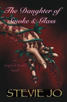 The Daughter of Smoke & Glass: The Daughter of Smoke & Glass B0GMDXG9N3 Book Cover