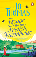 Escape to the French Farmhouse 0552176842 Book Cover