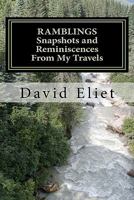 Ramblings: Snapshots and Reminiscences From My Travels 1456525018 Book Cover