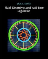 Fluid, Electrolyte, and Acid-Base Regulation 1583481974 Book Cover