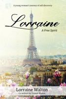 Lorraine: A Free Spirit 0648088863 Book Cover