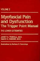 Myofascial Pain and Dysfunction: The Trigger Point Manual (Vol 1 & 2 Boxed Set) 0683083651 Book Cover
