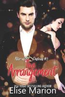 The Arrangement: A Contemporary Romantic Suspense 1091051038 Book Cover