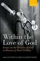 Within the Love of God 0198709560 Book Cover