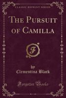The Pursuit Of Camilla 0259497525 Book Cover
