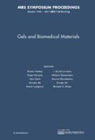 Gels and Biomedical Materials: Volume 1418 1605113956 Book Cover