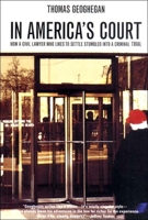 In America's Court: How a Civil Lawyer Who Likes to Settle Stumbled into a Criminal Trial 1565848179 Book Cover