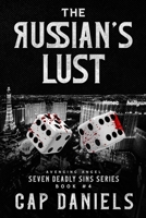 The Russian's Greed: Avenging Angel - Seven Deadly Sins 1951021363 Book Cover
