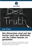 Die Menschen sind auf der Suche nach der Wahrheit, um ihr Leben besser zu gestalten 6205835711 Book Cover