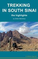 Trekking in South Sinai: the highlights 1463579209 Book Cover