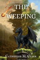 The Weeping: A Novella (The Harper Legacy) 191922761X Book Cover