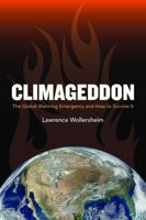Climageddon: The Global Warming Emergency & How to Survive It 0997135328 Book Cover