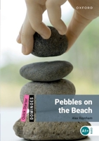 Dominoes: Quick Starter: Pebbles on the Beach 0194249484 Book Cover