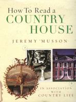 How to Read a Country House 009190076X Book Cover