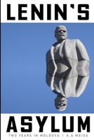 Lenin's Asylum 1925536505 Book Cover