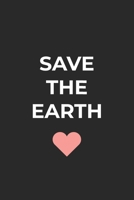 Save the Earth: Graph Paper Notebook 6x9 inches with 120 pages 1706719809 Book Cover