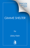 Gimme Shelter 149674859X Book Cover